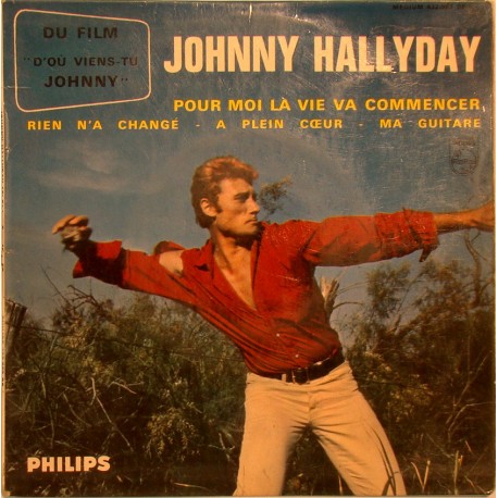 45T POUR MOI LA VIE VA COMMENCER - PHILIPS 432 967 - OCTOBRE 1963 - JOHNNY HALLYDAY