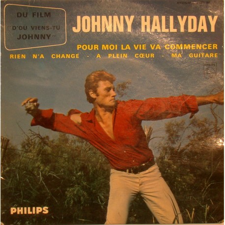 45T POUR MOI LA VIE VA COMMENCER - PHILIPS 432 967 - OCTOBRE 1963 - JOHNNY HALLYDAY