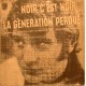 45T NOIR C'EST NOIR - PHILIPS 437 260 - SEPTEMBRE 1966 - JOHNNY HALLYDAY