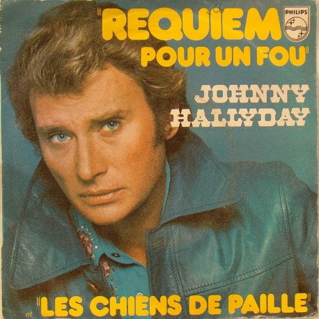 45T REQUIEM POUR UN FOU - PHILIPS 6042 122 - FEVRIER 1976 - JOHNNY HALLYDAY