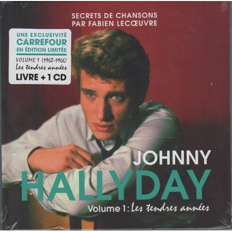 SECRET DE CHANSONS JOHNNY HALLYDAY VOL. 1 : LES TENDRES ANNEES 1960 - 1966