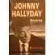LIVRE AUTOBIOGRAPHIE JOHNNY HALLYDAY DESTROY VOL. 1 DERACINE - JUILLET 1996