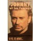 LIVRE JOHNNY ET LES FEMMES - SA VIE, SES AMOURS... - 1998