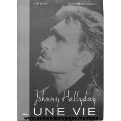 LIVRE JOHNNY HALLYDAY UNE VIE - 2002
