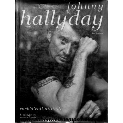 LIVRE JOHNNY HALLYDAY ROCK'N'ROLL ATTITUDE - OCTOBRE 2005