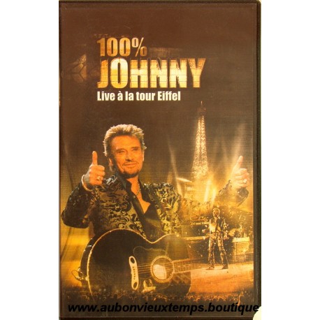 VHS 100 % JOHNNY HALLYDAY LIVE A LA TOUR EIFFEL 2000 UNIVERSAL 32 TITRES