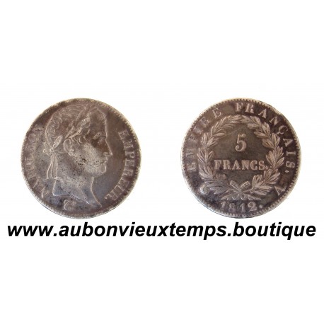 5 FRANCS Argent 900 ‰ 1812 A NAPOLEON BONAPARTE