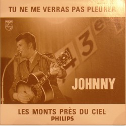 CD N° 74 TU NE ME VERRAS PAS PLEURER - PHILIPS 373 569 - MAI 1965 - JOHNNY HALLYDAY