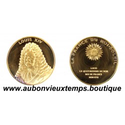 MEDAILLE en VERMEIL - LOUIS XIV - La FRANCE du ROI SOLEIL