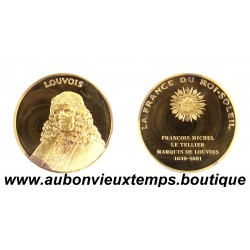 MEDAILLE en VERMEIL BE - LOUVOIS - La FRANCE du ROI SOLEIL