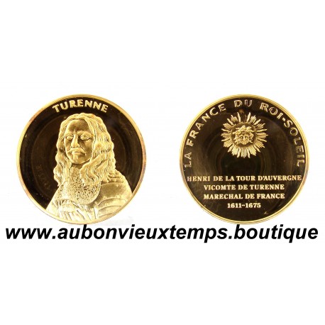 MEDAILLE en VERMEIL BE - TURENNE - La FRANCE du ROI SOLEIL