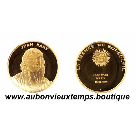 MEDAILLE en VERMEIL BE - JEAN BART - La FRANCE du ROI SOLEIL