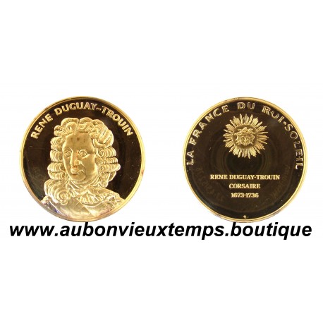 MEDAILLE en VERMEIL BE - DUGUAY TROUIN - La FRANCE du ROI SOLEIL