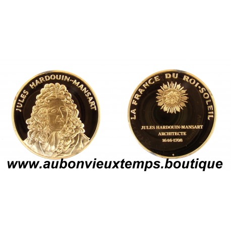 MEDAILLE en VERMEIL BE - HARDOUIN MANSART - La FRANCE du ROI SOLEIL