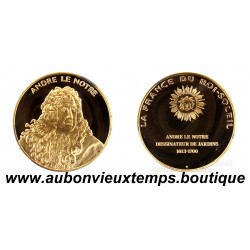 MEDAILLE en VERMEIL BE - LE NOTRE - La FRANCE du ROI SOLEIL