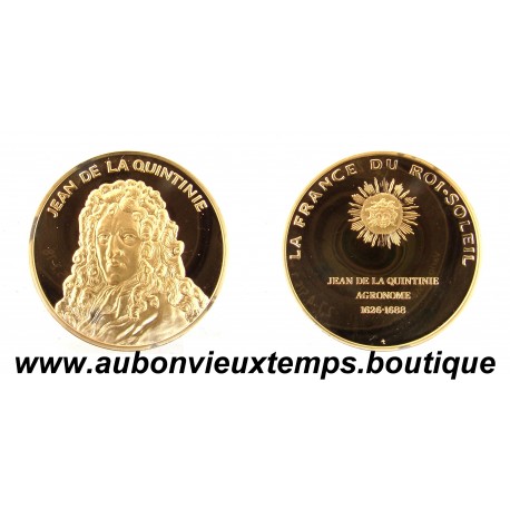 MEDAILLE en VERMEIL BE - De la QUINTINIE - La FRANCE du ROI SOLEIL