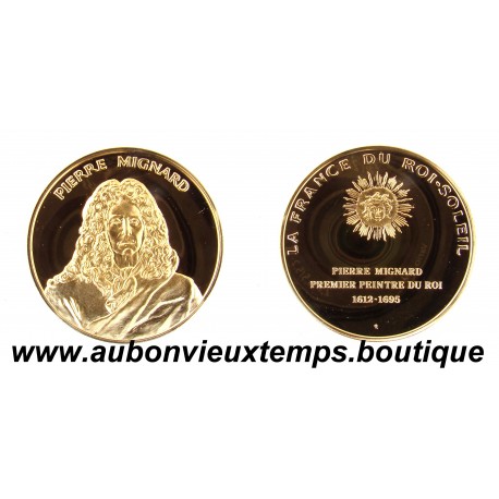 MEDAILLE en VERMEIL BE - MIGNARD - La FRANCE du ROI SOLEIL
