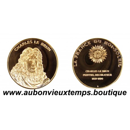 MEDAILLE en VERMEIL BE - Le BRUN - La FRANCE du ROI SOLEIL