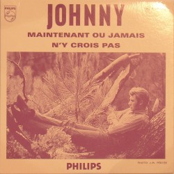 CD N° 84 MAINTENANT OU JAMAIS - PHILIPS 373 745 - FEVRIER 1966 - JOHNNY HALLYDAY