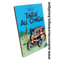 MAGNET en RELIEF avec SUPPORT BOIS - Les AVENTURES de TINTIN - TINTIN au CONGO