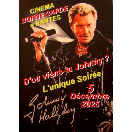 SEANCE CINE BONNE GARDE - SPECIALE JOHNNY HALLYDAY