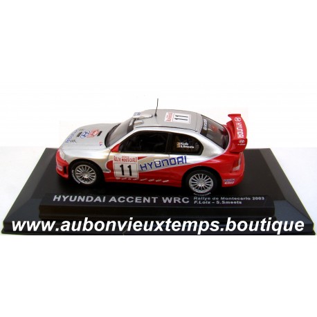 IXO 1/43 HYUNDAI ACCENT WRC - RALLYE MONTE-CARLO 2003