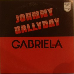 CD N° 111 GABRIELA - PHILIPS - 1982 - JOHNNY HALLYDAY