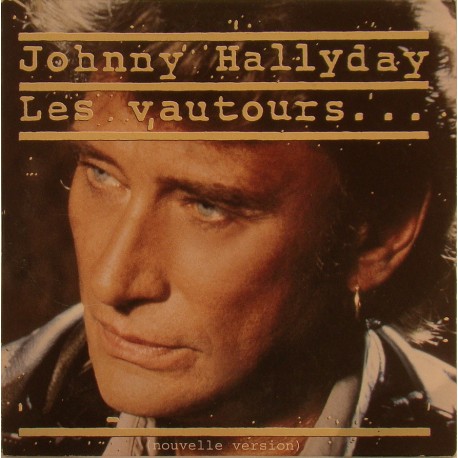 CD N° 208 LES VAUTOURS - PHILIPS - JANVIER 1990 - JOHNNY HALLYDAY