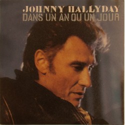 CD N° 226 DANS UN AN OU UN JOUR - PHILIPS - FEVRIER 1992 - JOHNNY HALLYDAY