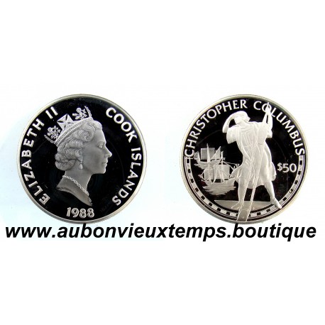 50 DOLLARS Argent 925‰ BE 1988 ELIZABETH II - ILES COOK - CHRISTOPHER COLUMBUS