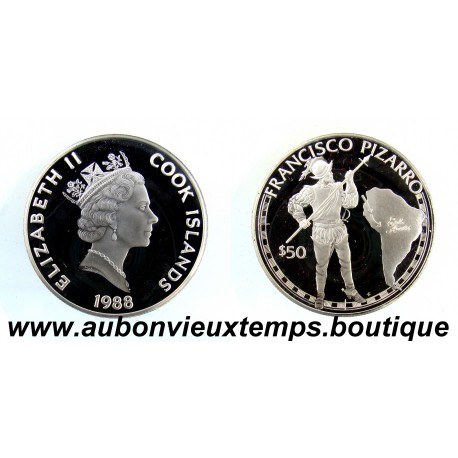 50 DOLLARS Argent 925‰ BE 1988 ELIZABETH II - ILES COOK - FRANCISCO PIZARRO