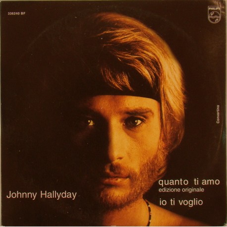 CD N° 100 QUANTO TI AMO - PHILIPS 336 240 - 1969 - JOHNNY HALLYDAY