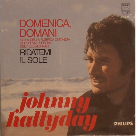 CD N° 102 DOMENICA DOMANI - PHILIPS 6009 091 - 1970 - JOHNNY HALLYDAY