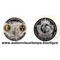 MONNAIE LINGOT Argent 999‰ - 2000 ANS d'HISTOIRE MONETAIRE FRANCAISE - La DERNIERE