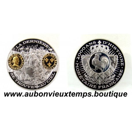 MONNAIE LINGOT Argent 999‰ - 2000 ANS d'HISTOIRE MONETAIRE FRANCAISE - La DERNIERE