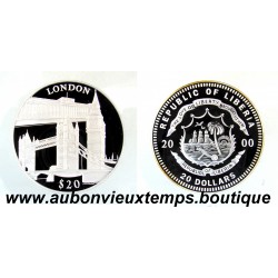 20 DOLLARS Argent 999‰ 2000 LONDON - MONUMENTS EUROPEENS - LIBERIA