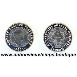 1 EURO 1/2 Argent 900‰ 2003 NAPOLEON 1er - BICENTENAIRE du FRANC GERMINAL