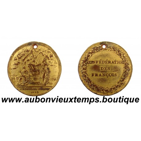 ESSAI CONFEDERATION des FRANCOIS Bronze Plaqué OR 1790 PARIS