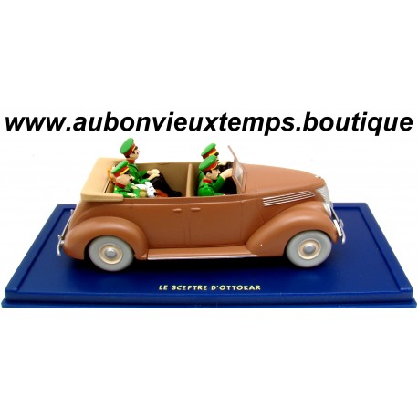 MOULINSART 1/43 FORD V8 DECAPOTABLE ( 1937 ) - SCEPTRE d'OTTOKAR 1947 Réf : 2118034 - En VOITURE TINTIN