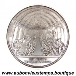 MEDAILLE Bronze plaquée Argent 1989 Les CLUBS REVOLUTIONNAIRES - BICENTENAIRE de la REVOLUTION FRANCAISE