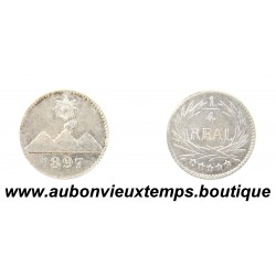 1/4 REAL ( Argent 835‰ ) 1897 SOLEIL / 3 MONTAGNES - GUATEMALA