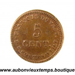 5 CENTIMES Bronze ND ( 1820 ) FABRIQUE du VAST