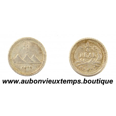 1/4 REAL ( Argent 835‰ ) 1889 SOLEIL / 3 MONTAGNES - GUATEMALA