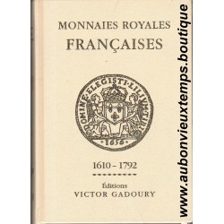 GADOURY BLANC 2018 NEUF ( DERNIERE EDITION ) MONNAIES ROYALES FRANCAISES - 1610 1792