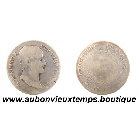 5 FRANCS Argent 900 ‰ AN XI A NAPOLEON 1er - PREMIER CONSUL