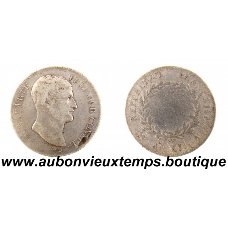5 FRANCS Argent 900 ‰ AN XI A NAPOLEON 1er - PREMIER CONSUL