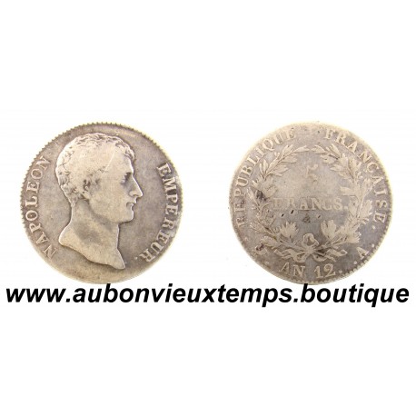5 FRANCS Argent 900 ‰ AN 12 A NAPOLEON 1er - PREMIER CONSUL
