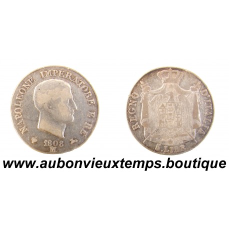 5 LIRE Argent 900 ‰ 1808 M NAPOLEONE IMPERATORE E RE - 1er Type