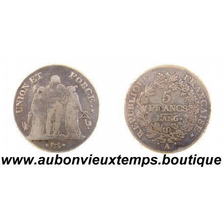 5 FRANCS Argent 900 ‰ AN 6 A ( 6 sur 5 ) UNION et FORCE