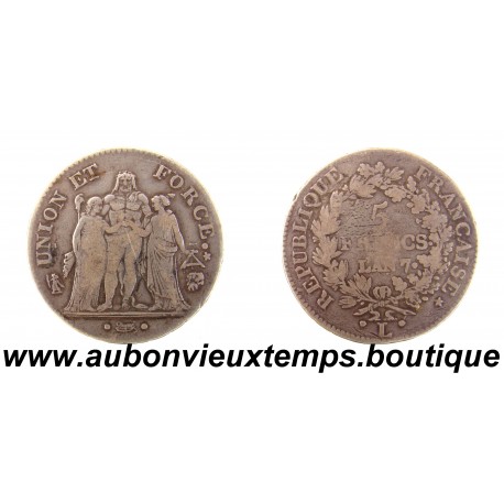 5 FRANCS Argent 900 ‰ AN 7 L UNION et FORCE